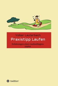 Praxistipp Laufen - Volker Lauterbach - E-Book