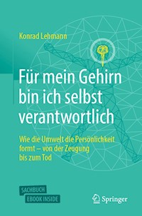 Für mein Gehirn bin ich selbst verantwortlich - Konrad Lehmann - E-Book
