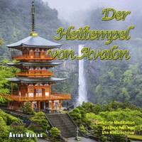 Der Heiltempel von Avalon - Ute Kretzschmar - Hörbuch
