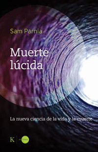 Muerte lúcida - Sam Parnia - E-Book