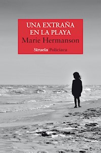 Una extraña en la playa - Marie Hermanson - E-Book