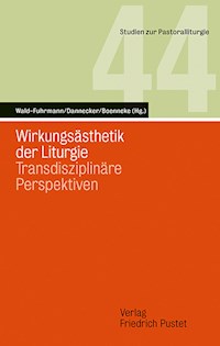 Wirkungsästhetik der Liturgie -  - E-Book