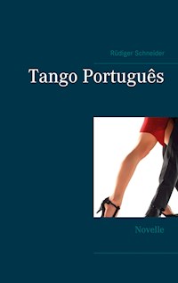 Tango Português - Rüdiger Schneider - E-Book