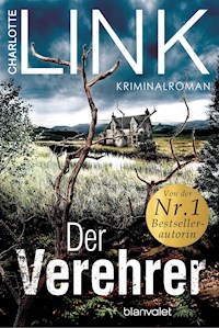 Der Verehrer - Charlotte Link - E-Book