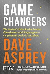 Game Changers - Dave Asprey - E-Book
