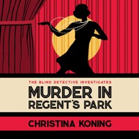 Murder in Regent's Park - Christina Koning - Hörbuch