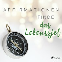 Affirmationen - Finde das Lebensziel - Maxx-audio - Hörbuch