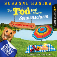 Der Tod liegt unterm Sonnenschirm - Sofia und die Hirschgrund-Morde, Teil 9 (Ungekürzt) - Susanne Hanika - Hörbuch