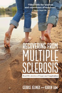 Recovering From Multiple Sclerosis - George Jelinek MD - E-Book