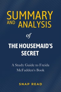 Summary and Analysis of The Housemaid's Secret - Snap Read - E-Book