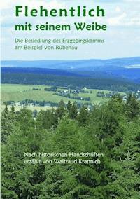 Flehentlich mit seinem Weibe - Waltraud Krannich - E-Book