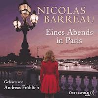 Eines Abends in Paris - Nicolas Barreau - E-Book + Hörbuch