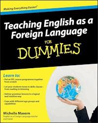 Teaching English as a Foreign Language For Dummies - Michelle Maxom - E-Book