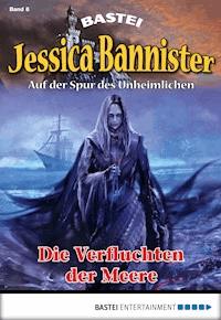 Jessica Bannister - Folge 008 - Janet Farell - E-Book