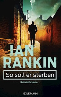 So soll er sterben - Inspector Rebus 15 - Ian Rankin - E-Book