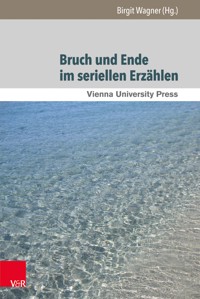Bruch und Ende im seriellen Erzählen -  - E-Book