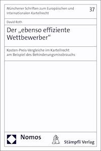 Der "ebenso effiziente Wettbewerber" - David Roth - E-Book