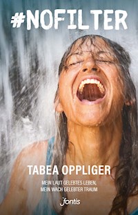 nofilter - Tabea Oppliger - E-Book