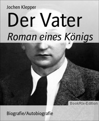 Der Vater - Jochen Klepper - E-Book