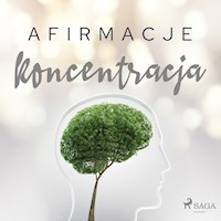 Afirmacje – Koncentracja - Maxx-audio - Hörbuch
