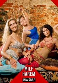 Milf Harem - Mia Graf - E-Book