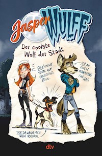 Jasper Wulff – Der coolste Wolf der Stadt - Jasper Wulff - E-Book
