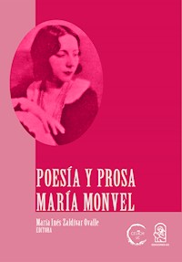 María Monvel, poesía y prosa - María Inés Zaldívar Ovalle - E-Book