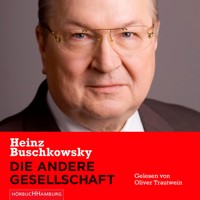 Die andere Gesellschaft - Heinz Buschkowsky - Hörbuch