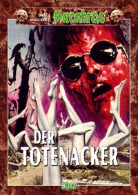 Macabros 004: Der Totenacker - Dan Shocker - E-Book