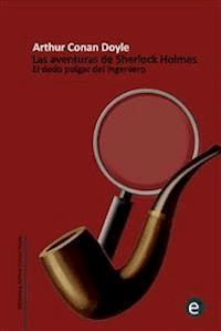 El dedo pulgar del ingeniero - Arthur Conan Doyle - E-Book
