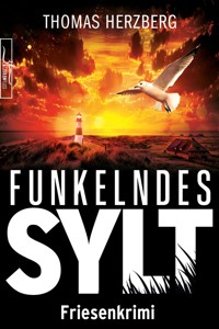 Funkelndes Sylt - Thomas Herzberg - E-Book
