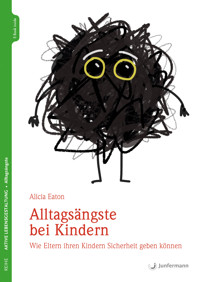 Alltagsängste bei Kindern - Alicia Eaton - E-Book