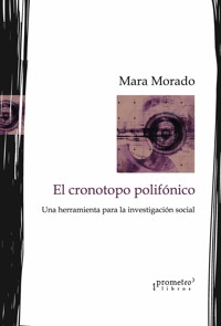 El cronotopo polifónico - Mara Morado - E-Book