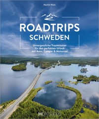 Roadtrips Schweden - Martin Wein - E-Book