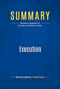 Summary: Execution - BusinessNews Publishing - E-Book