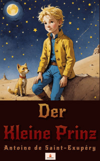 Der Kleine Prinz - Antoine de Saint-Exupéry - E-Book