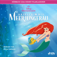 Arielle, die Meerjungfrau: Das Original Hörbuch zum Disney Filmklassiker - Disney - Hörbuch