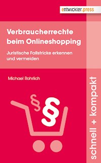 Verbraucherrechte beim Onlineshopping - Rohrlich Michael - E-Book