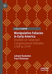 Manipulative Fallacies in Early America - Juhani Rudanko - E-Book