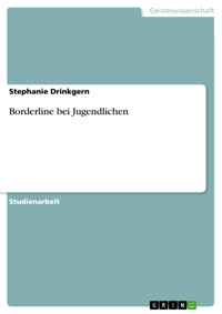 Borderline bei Jugendlichen - Stephanie Drinkgern - E-Book