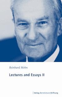 Lectures and Essays II - Reinhard Mohn - E-Book