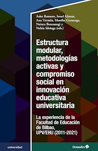 Estructura modular, metodologías activas y compromiso social en innovación educativa universitaria - Asier Romero - E-Book