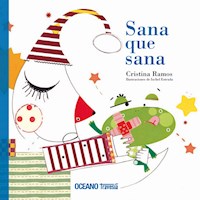 Sana que sana - Cristina Ramos - E-Book