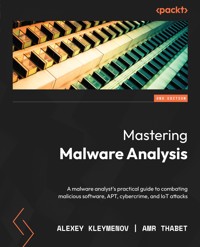 Mastering Malware Analysis - Alexey Kleymenov - E-Book