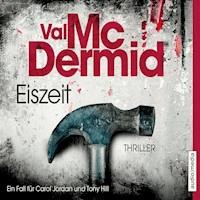 Eiszeit - Val McDermid - E-Book + Hörbuch