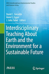 Interdisciplinary Teaching About Earth and the Environment for a Sustainable Future -  - E-Book