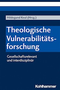 Theologische Vulnerabilitätsforschung - - E-Book