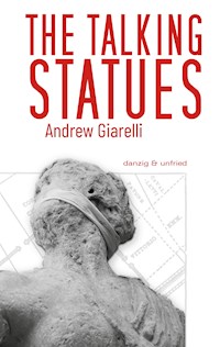 The Talking Statues - Andrew Giarelli - E-Book