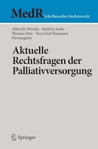 Aktuelle Rechtsfragen der Palliativversorgung -  - E-Book