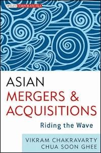 Asian Mergers and Acquisitions - Vikram Chakravarty - E-Book
